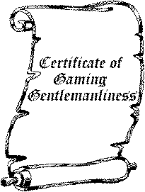 Certificate of Gaming Gentlemanliness